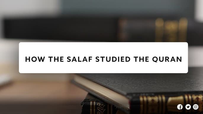 The Salaf and the Qurʾān